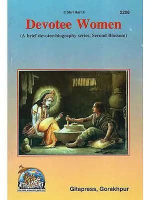 Devotee Women (A Brief Devotee-Biography Series, Second Blossom)