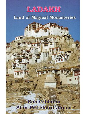 Ladakh- Land of Magical Monasteries