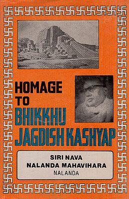 Homage to Bhikkhu Jagdish Kashyap- Commemoration Volume (An Old and Rare Book)