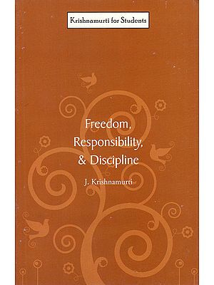 Freedom, Responsibility and Discipline