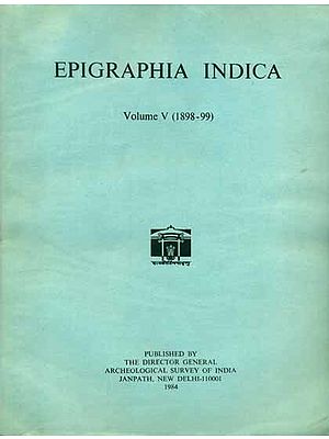 Epigraphia Indica - Volume V (1898-99)