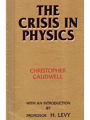 The Crisis in Physics