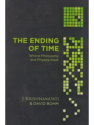 The Ending of Time- Where Philosophy and Physics Meet