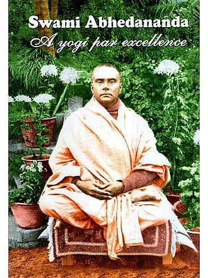 Swami Abhedananda- A Yogi Par Excellence