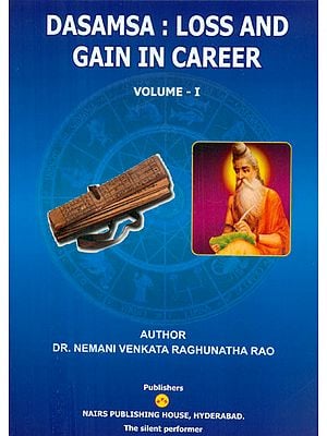 Dasamsa - Loss and Gain in Career (Part-I)