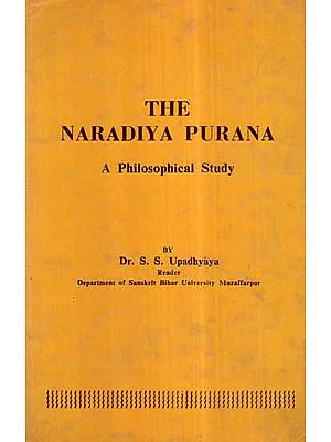 The Naradiya Purana- A Philosophical Study (An Old and Rare Book)