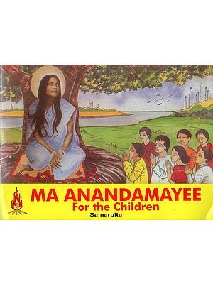 Ma Anandamayee For the Children