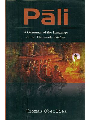 Pali - A Grammar of the Language of the Theravada Tipitaka