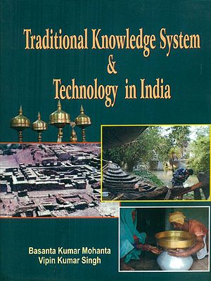 Traditional Knowledge System & Technology in India