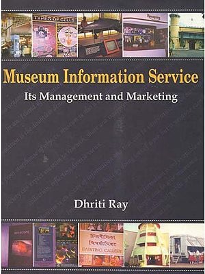 Museum Information Service- Its Management and Marketing