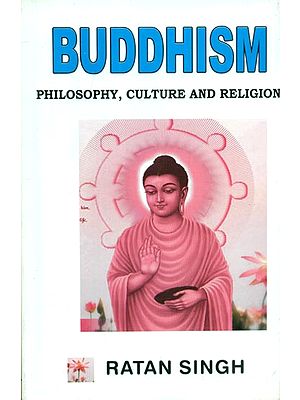 Buddhism - Philosophy, Culture and Religion
