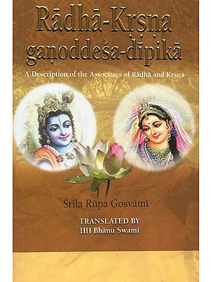 Radha-Krsna Ganoddesa-Dipika (A Description of the Associates of Radha and Krsna)