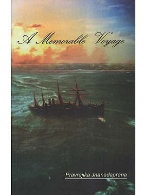 A Memorable Voyage (Based On Sister Nivedita's Voyage to London with Swami Vievekananda in 1899)