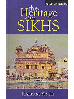 The Heritage of the Sikhs