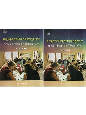 Speak Tibetan The Tibetan Way- Text Book and Work Book (Set of 2 Volumes)