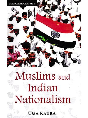 Muslims and Indian Nationalism