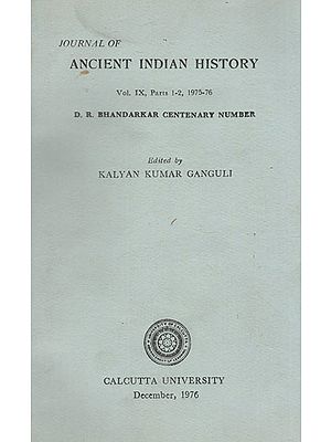 Journal of Ancient Indian History- Vol. IX, Parts 1-2, 1975-76 (An Old and Rare Book)