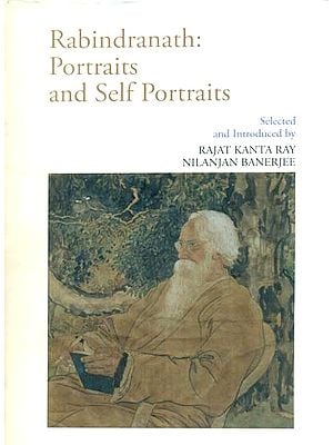 Rabindranath - Portraits and Self Portraits