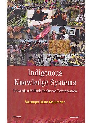 Indigenous Knowledge Systems (Towards a Holistic Inclusive Conservation)