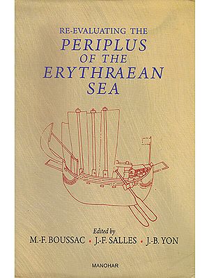 Re-Evaluating the Periplus of the Erythraean Sea