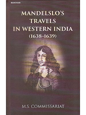 Mandelslo's Travels in Western India (1638-1639)