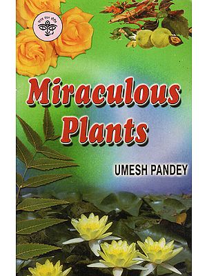 Miraculous Plants (An Old and Rare Book)