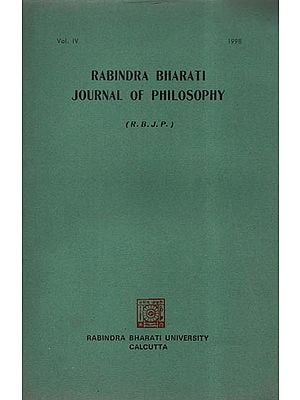 Rabindra Bharati Journal of Philosophy R.B.J.P: Vol.IV- 1998 (An Old and Rare Book)