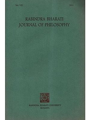 Rabindra Bharati Journal of Philosophy: Vol. VII, 2001 (An Old and Rare Book)