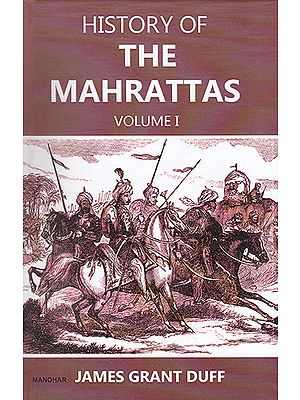 History of the Mahrattas Volume I