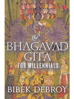 The Bhagavad Gita For Millennials