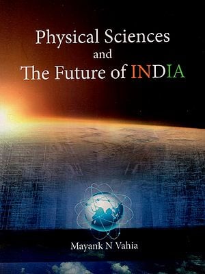 Physical Sciences and The Future of India
