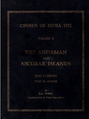 Census of India 1921 Volume II- The Andaman and Nicobar Islands