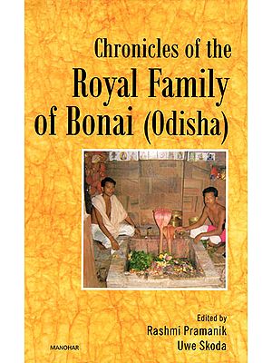 Chronicles of the Royal Family of Bonai (Odisha)