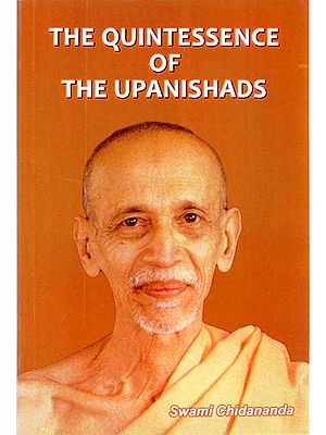 The Quintessence of The Upanishads