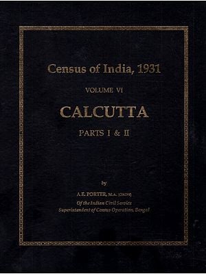 Census of India, 1931 Volume- VI Calcutta Parts I & II