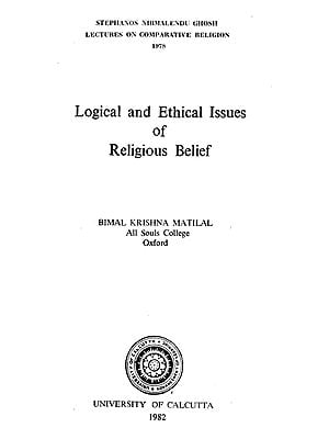 Logical and Ethical Issues of Religious Belief (An Old and Rare Book)
