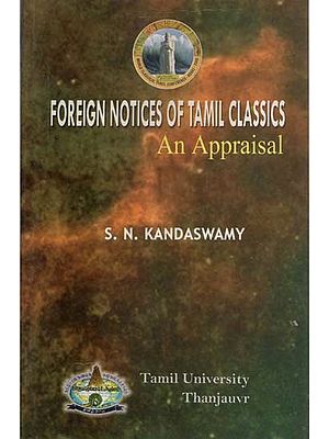 Foreign Notices of Tamil Classics (An Appraisal)