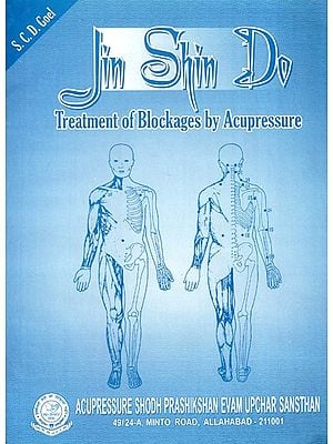 Jin Shin Do (Treatment Of Blockages By Acupressure)