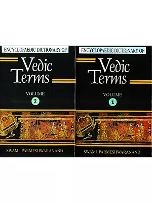 Encyclopaedic Dictionary of Vedic Terms (Set of 2 Volumes)