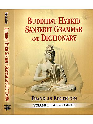 Buddhist Hybrid Sanskrit Grammar and Dictionary (Set of 2 Volumes)