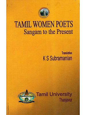 Tamil Women Poets Sangam To The Present  (Translation in Tamil)