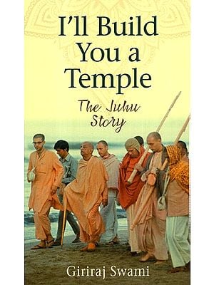 I'll Build You A Temple (The Juhu Story)