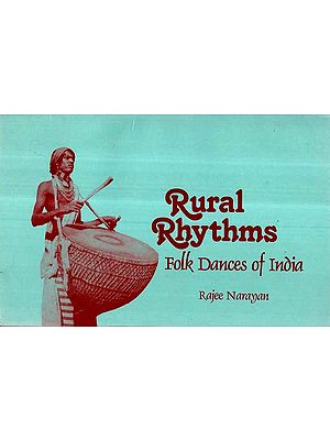 Rural Rhythms- Folk Dances of India