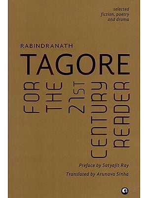Tagore for the 21st Century Reader