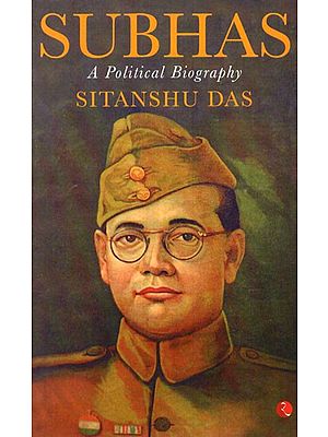 Subhas (A Political Biography)