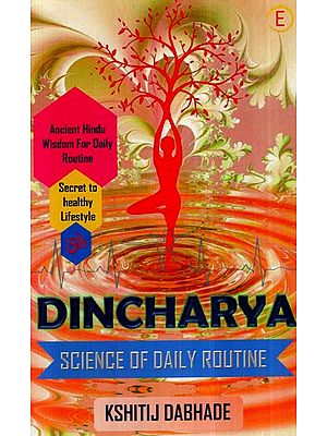 Dincharya-  Science of Daily Routine