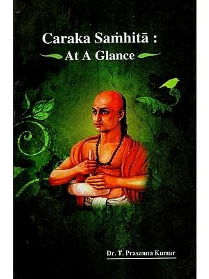Caraka Samhita- At A Glance