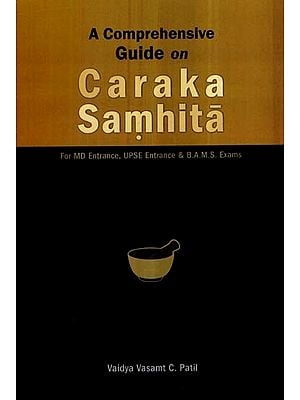 Comprehensive Guide On Caraka Samhita