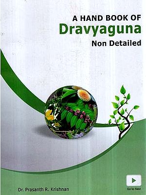 A Hand Book of Dravyaguna- Non Detailed
