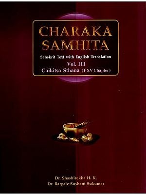 Charaka Samhita- Chikitsa Sthana, I-XV Chapter (Vol-III)